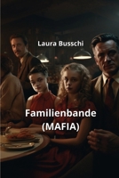 Familienbande (MAFIA) (German Edition) 9613883940 Book Cover