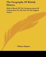 The Geography of British History 114717864X Book Cover