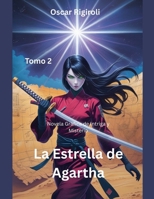 La Estrella De Agartha: Novela Gráfica de Intriga y MisterioTomo 2 (Historietas Basadas En Libros) (Spanish Edition) B0FFDYJ5R8 Book Cover