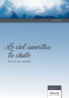 Le ciel amortira ta chute B0DJGG9LPN Book Cover