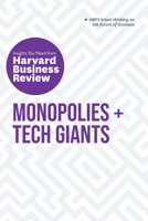 Monopolies and Tech Giants: the Insights You Need from Harvard Business Review 1633699013 Book Cover