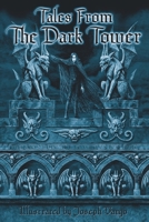 Tales From The Dark Tower 0967575605 Book Cover