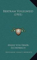 Bertram Vogelweid 1519138202 Book Cover