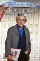 Famous Immigrant Artists 0766095916 Book Cover