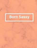 Born Sassy: Feminist Workout Log Book 1659579112 Book Cover
