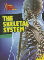The Skeletal System 1489611827 Book Cover