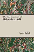 Physical Constants of Hydrocarbons Vol I 1179967976 Book Cover