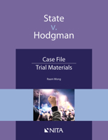 State v. Hodgman: Case File, Trial Materials 1601569629 Book Cover