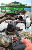 Ultimate Island Travel: Galapagos Islands 1507840187 Book Cover