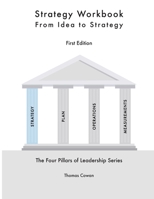 Strategy Workbook: From Idea to Strategy B08X6CFNGP Book Cover