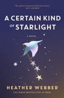 A Certain Kind of Starlight 1250867290 Book Cover