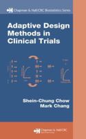 Adaptive Design Methods in Clinical Trials 1032477601 Book Cover