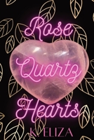 Rose Quartz Hearts null Book Cover