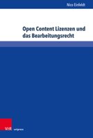 Open Content Lizenzen Und Das Bearbeitungsrecht 3847111078 Book Cover