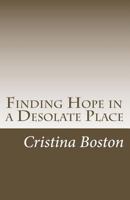 Finding Hope in a Desolate Place 1495274217 Book Cover