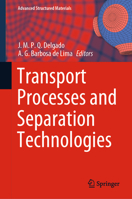 Transport Processes and Separation Technologies 3030478556 Book Cover