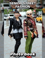 Senior Street Fashion Photo Book: Stylish Looks Captured Through 40 Unique Images Celebrating Senior Trends B0DPS3HXZF Book Cover