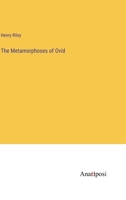 The Metamorphoses of Ovid 3382113767 Book Cover