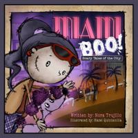 Miami Boo: Scary Tales of the City 1681060469 Book Cover