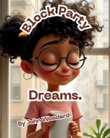 Block Party Dreams.: CitySiblings B0FTWTSSZQ Book Cover