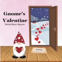 Gnome's Valentine (Gnome and Spruce) B0CT5M7QZW Book Cover
