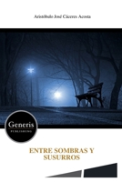 ENTRE SOMBRAS Y SUSURROS (Spanish Edition) B0DXSQGQXR Book Cover