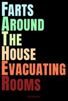 Farts Around The House Evacuating Rooms: FATHER Lustiges Vatertagsgeschenk Notizbuch f�r den Vater Buch Spr�che Ehemann Spruch Papa I Tagebuch Vatertag G�stebuch Heft Memo Notizen Block Liniertes Heft 1072641836 Book Cover