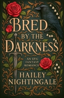 Bred By The Darkness B0FKF2F81H Book Cover