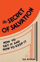 The Secret of Salvation 1604169036 Book Cover