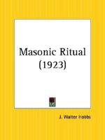 The Masonic Ritual 1162604719 Book Cover