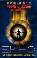 EKHO: Evil Kid Hunting Organization 1624671748 Book Cover