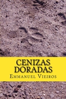 Cenizas doradas 1534753370 Book Cover