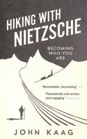Hiking with Nietzsche: On Becoming Who You Are 1783784954 Book Cover