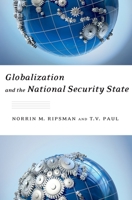 Globalization and the National Security State 0195393910 Book Cover