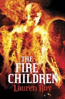 The Fire Children 1781083533 Book Cover