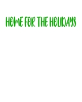 Home For The Holidays: A decorative book for coffee tables, bookshelves, end tables, and interior design styling - Housewarming Gift Decorum - stack decor books together to create a custom look to any 1671210948 Book Cover