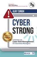 CyberStrong : A Primer on Cyber Risk Management for Business Managers 9353885485 Book Cover