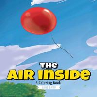 The Air Inside: A Coloring Book 1619847736 Book Cover