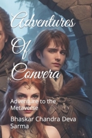 Adventures Of Convera: Adventure to the Metaverse B0CGXKK57C Book Cover