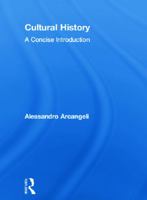 Cultural History: A Concise Introduction 0415667763 Book Cover