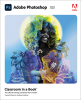 Adobe Photoshop Classroom in a Book 0136904734 Book Cover