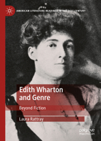 Edith Wharton and Genre: Beyond Fiction 0230361668 Book Cover