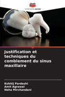 Justification et techniques du comblement du sinus maxillaire (French Edition) 6209574688 Book Cover