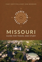 Search, Ponder, and Pray: Missouri Church History Travel Guide 1462144373 Book Cover