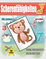 Färben & Scherenfertigkeiten Vorschularbeitsbuch für Kinder Alter 3-5: Farbiges Aktivitätsbuch zum Ausschneiden und Einfügen für Kleinkinder und Kinde B08WZ1CB2T Book Cover