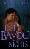 Hot Bayou Nights 1628303204 Book Cover