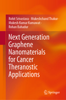 Next Generation Graphene Nanomaterials for Cancer Theranostic Applications 9813363029 Book Cover