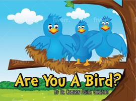 Are You a Bird 1735988413 Book Cover