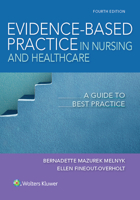 Evidence-Based Practice in Nursing  Healthcare: A Guide to Best Practice 0781744776 Book Cover
