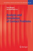 Analysis and Simulation of Contact Problems (Lecture Notes in Applied and Computational Mechanics) (Lecture Notes in Applied and Computational Mechanics) 3540317600 Book Cover